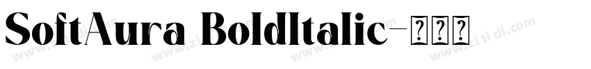 SoftAura BoldItalic字体转换